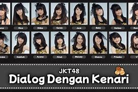 Dialog Dengan Kenari Jkt48