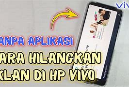 Hp Vivo Sering Muncul Iklan Sendiri