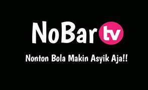 Nonton Bola Nobartv