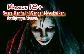 Suara Hantu Seram Youtube